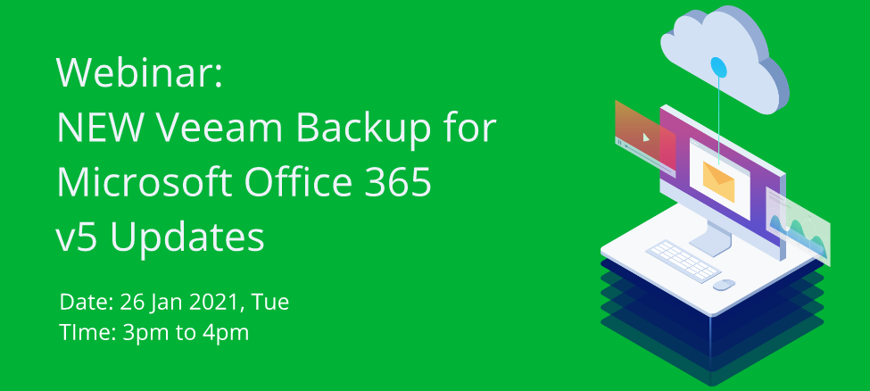 NEW Veeam Backup for Microsoft Office 365 v5 Updates Webinar | Ingram ...