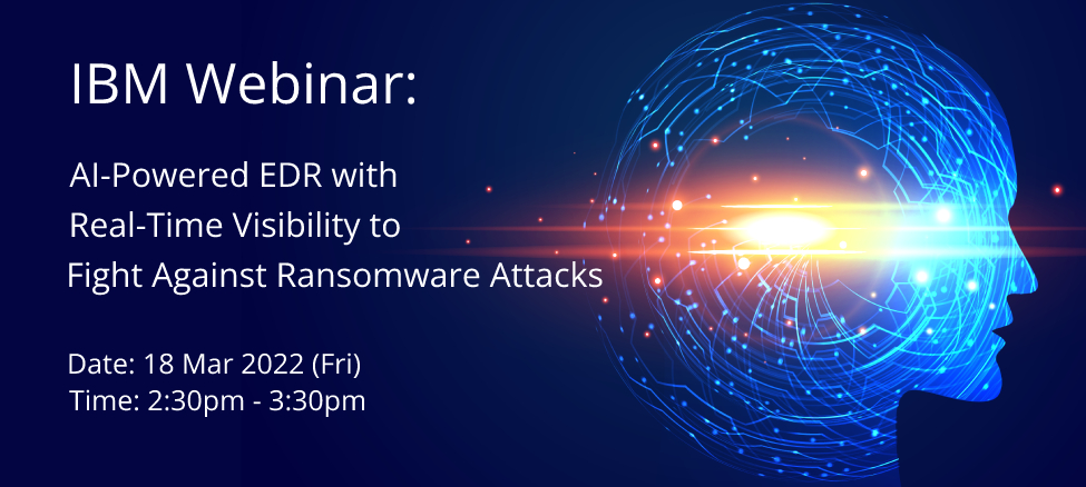 IBM Webinar: AI-Powered EDR with Real-Time Visibility to Fight Against ...